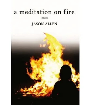 A Meditation on Fire