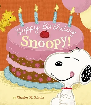 Peanuts: Happy Birthday Snoopy!