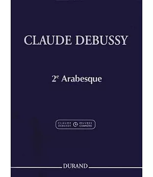 Claude Debussy - Second Arabesque: Piano