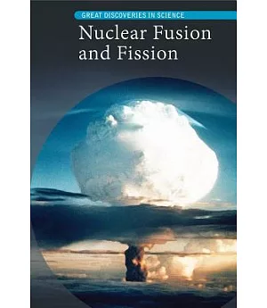 Nuclear Fusion and Fission