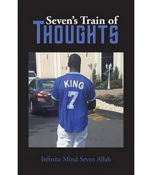 Seven’s Train of Thoughts
