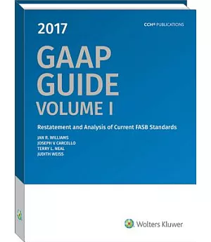 Gaap Guide 2017: Restatement and Analysis of Current Fasb Standards and Other Current Fasb, Eitf, and Aicpa Announcements
