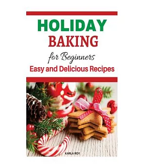 Holiday Baking Cookbook for Beginners