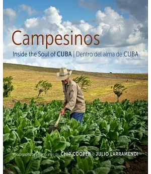 Campesinos: Inside the Soul of Cuba / Dentro del alma de Cuba