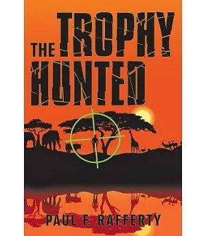 The Trophy Hunted