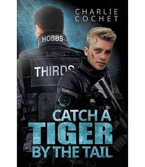 Catch a Tiger by the Tail