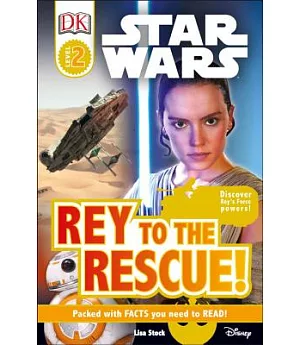Rey to the Rescue!