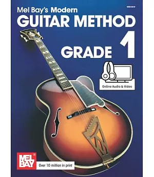 Mel Bay’s Modern Guitar Method, Grade 1