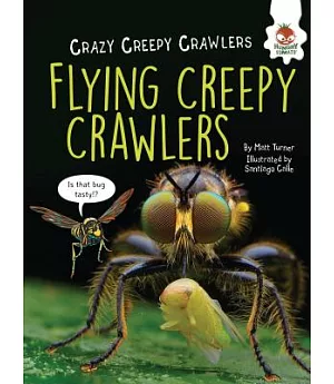 Flying Creepy Crawlers