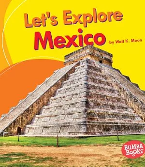 Let’s Explore Mexico