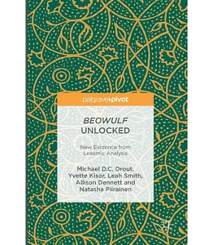 Beowulf Unlocked: New Evidence from Lexomic Analysis