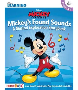 Mickey’s Found Sounds: A Musical Exploration Storybook