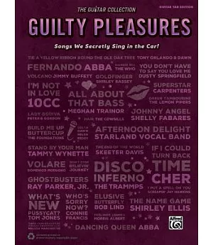 Guilty Pleasures: Songs We Secretly Sing in the Car!