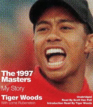 The 1997 Masters: My Story: Library Edition