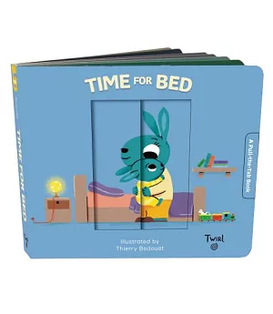 Time for Bed: A Pull-the-Tab Book