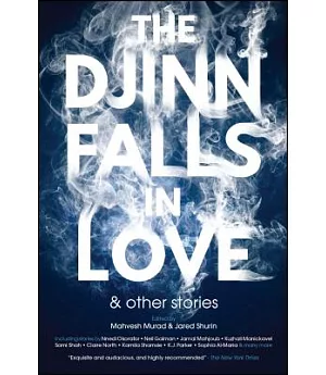 The Djinn Falls in Love & Other Stories