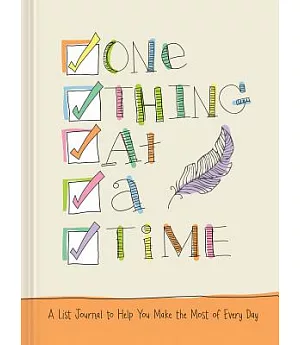 One Thing at a Time: A List Journal of Blessings, Plans, and Favorite Things