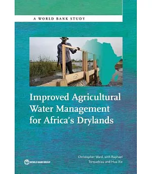 Improved Agricultural Water Management for Africa’s Drylands