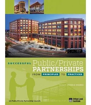 Successful Public / Private Partnerships: From Principles to Practices