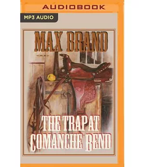 The Trap at Comanche Bend