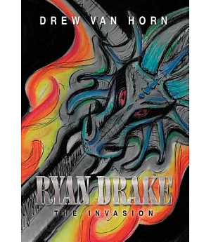 Ryan Drake: The Invasion