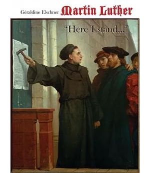 Martin Luther: Here I Stand...