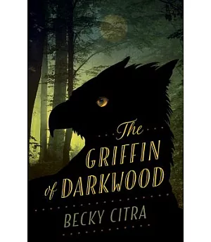 The Griffin of Darkwood