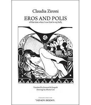 Eros and Polis: Of that time when I was God in my Belly
