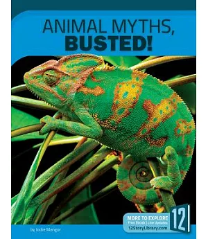 Animal Myths, Busted!