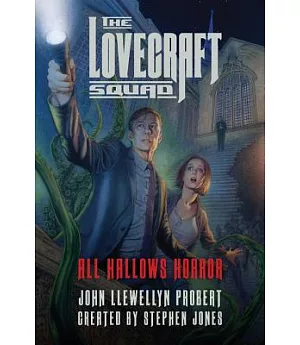 The Lovecraft Squad: All Hallows Horror
