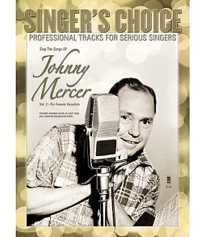 Sing the Songs of Johnny Mercer: For Female Vocalists