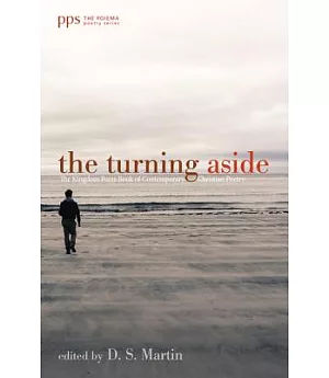 The Turning Aside: The Kingdom Poets Book of Contemporary Christian Poetry