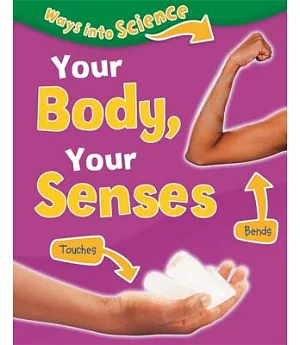 Your Body, Your Senses
