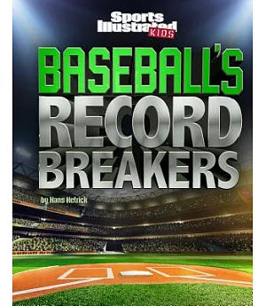 Baseball’s Record Breakers