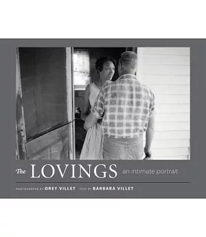 The Lovings: An Intimate Portrait