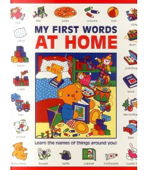 My First Words at Home: Learn the names of things around you!