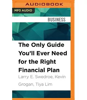 The Only Guide You’ll Ever Need for the Right Financial Plan: Managing Your Wealth, Risk, and Investments