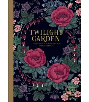Twilight Garden: Artist’s Edition
