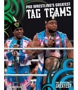 Pro Wrestling’s Greatest Tag Teams