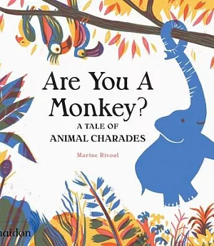 Are You a Monkey?: A Tale of Animal Charades