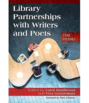 Library Partnerships With Writers and Poets: Case Studies