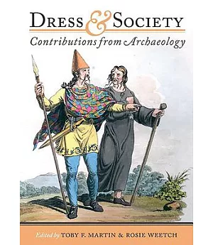 Dress and Society: Contributions from Archaeology