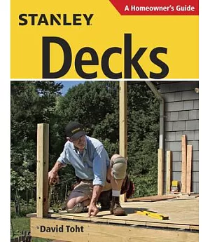 Stanley Decks: A Homeowner’s Guide