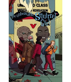 The Unbeatable Squirrel Girl 5: Like I’m the Only Squirrel in the World