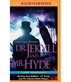 Robert Louis Stevenson’s Dr. Jekyll and Mr. Hyde
