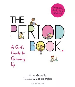 The Period Book: A Girl’s Guide to Growing Up