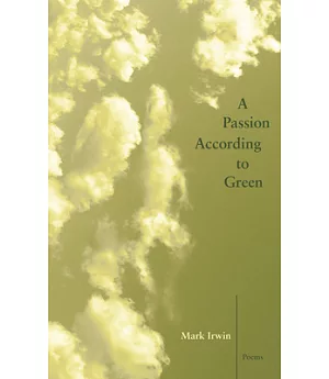 A Passion According to Green