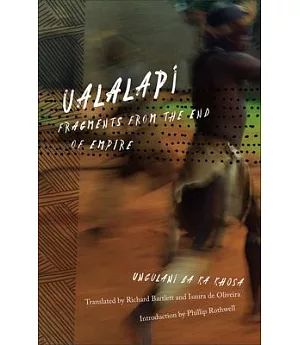 Ualalapi: Fragments from the End of Empire