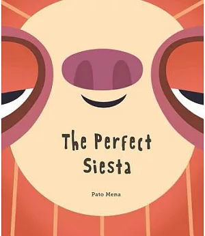 The Perfect Siesta: Junior Library Guild Selection