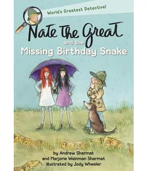 Nate the Great and the Missing Birthday Snake